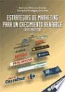 Libro Estrategias de marketing para un crecimiento rentable