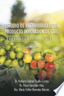 Libro ESTUDIO DE FACTIBILIDAD DE UN PRODUCTO INNOVADOR DE CAFÉ.