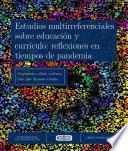 Libro Estudios multirreferenciales sobre educación y currículo: reflexiones en tiempos de pandemia