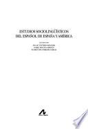 Libro Estudios sociolingüísticos del español de España y América