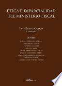 Libro Ética e imparcialidad del Ministerio Fiscal