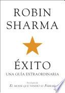 Libro Éxito. Una guía extraordinaria