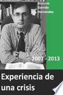 Libro Experiencia de Una Crisis: 2007 2013