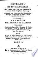 Extracto De Los Pronosticos Del Gran Piscator De Salamanca desde el año de 1725 hasta el de 1753