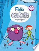 Libro Félix y Calcita (Félix y Calcita 1)