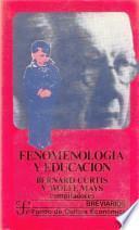 Libro Fenomenología y educación