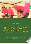 Libro FILOSOFÍA ORIENTAL Y YOGA CON NIÑOS