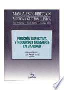 Libro Función directiva y recursos humanos en sanidad
