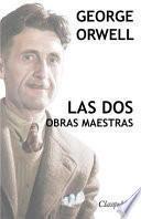 Libro George Orwell - Las dos obras maestras