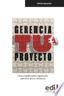 Libro Gerencia tu proyecto