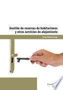 Libro Gestión de reservas de habitaciones y otros servicios de alojamientos