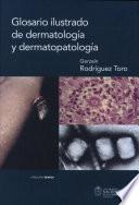 Libro Glosario ilustrado de dermatología y dermatopatología