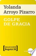 Libro Golpe de Gracia