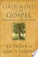 Libro Grounded in the Gospel