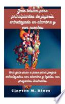Libro Guía básica para principiantes de joyería entrelazada en alambre y con cuentas