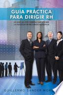 Libro Guia Practica Para Dirigir Rh