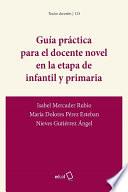 Libro Guía práctica para el docente novel en la etapa de infantil y primaria