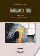 Libro Habeko Mik (1982-1991): Tentativas para un comic vasco