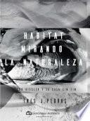 Libro Habitat mirando a la Naturaleza