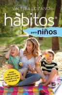 Libro Hábitos para niños (edición enriquecida)
