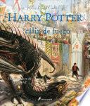 Harry Potter (Ilustrado 04) Y El Caliz de Fuego