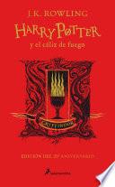 Harry Potter Y El Cáliz de Fuego. Edición Gryffindor / Harry Potter and the Goblet of Fire. Gryffindor Edition