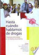 Libro Hasta cuándo hablamos de drogas