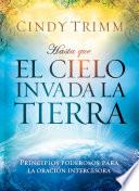 Libro Hasta que el cielo invada la tierra