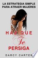 Libro Haz Que Te Persiga