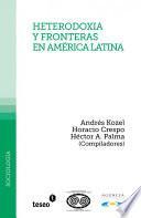 Libro Heterodoxia y fronteras en América Latina