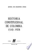 Libro Historia constitucional de Colombia, 1510-1978