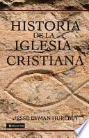 Libro Historia de la Iglesia Cristiana