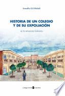 Libro Historia de un colegio y de su expoliación