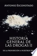 Libro Historia general de las drogas