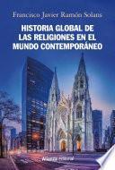 Libro Historia global de las religiones en el mundo contemporáneo