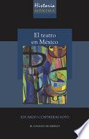 Historia mínima del teatro en México