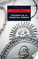 Libro Historias de la Argentina deseada