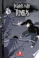 Libro HISTORIAS ENTRE TUMBAS tomo II: los niños en las paredes