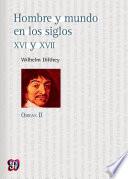 Libro Hombre y mundo en los siglos XVI y XVII