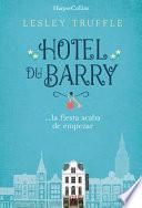 Libro Hotel du Barry (Hotel du Barry - Spanish Edition)