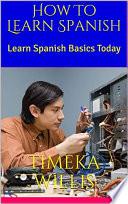 How To Learn Spanish: