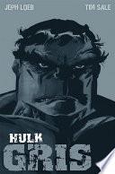 Libro Hulk: Gris