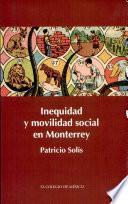 Libro Inequidad y movilidad social en Monterrey