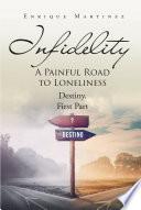 Libro INFIDELITY: A PAINFUL ROAD TO LONELINESS