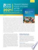 Libro Informe 2021 de políticas alimentarias mundiales: transformar los sistemas alimentarios después de la COVID-19: Sinopsis