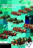 Libro INICIACIÓN AL AJEDREZ PARA NIÑOS (Bicolor)