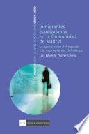 Inmigrates ecuatorianos en la Comunidad de Madrid