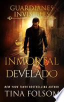 Libro Inmortal Develado