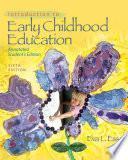 Libro Introduction to Early Childhood Education, Student Edition