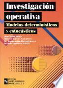 Libro Investigación operativa: modelos determinísticos y estocásticos